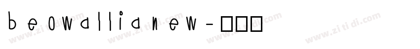 beowallia new字体转换